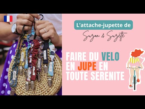 Attache-Jupette Spécial Jupe A Vélo - Suzette